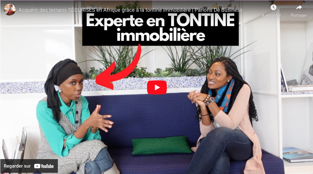 Parlons Business - Acquérir des terrains SÉCURISÉS en Afrique grâce à la tontine immobilière